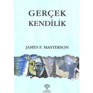 GERÇEK KENDILIK - JAMES F. MASTERSON
