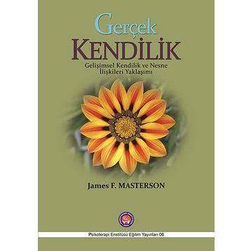 GERÇEK KENDILIK - JAMES F. MASTERSON