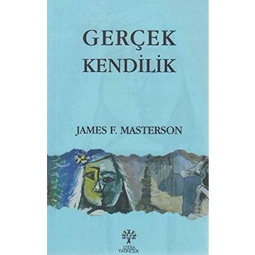 GERÇEK KENDILIK - JAMES F. MASTERSON