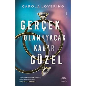 Gerçek Olmayacak Kadar Güzel - Carola Lovering