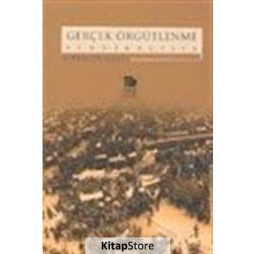 GERÇEK ÖRGÜTLENME SENDİKACILIK - ALPASLAN IŞIKLI