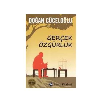 Gerçek Özgürlük - Doğan Cüceloğlu