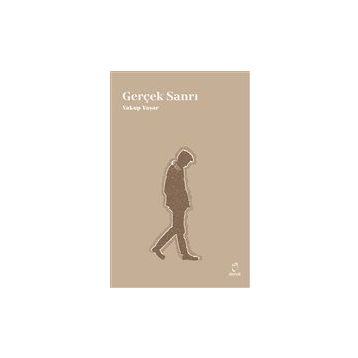 Gerçek Sanrı - Yakup Yaşar
