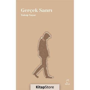 Gerçek Sanrı - Yakup Yaşar