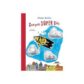 Gerçek Süper Güç - Ninka Reutti