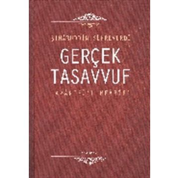 Gerçek Tasavvuf Avarifü'l Mearif - Avarifü'l Mearifi