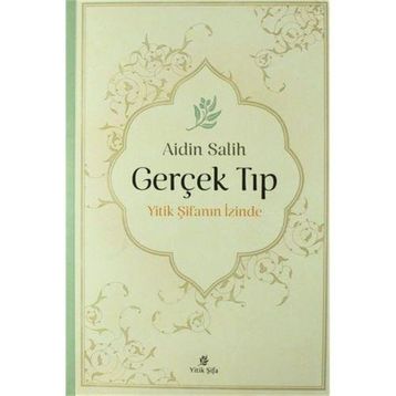 Gerçek Tıp/Yitik Şifa Yayıncılık
