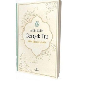 Gerçek Tıp/Yitik Şifa Yayıncılık