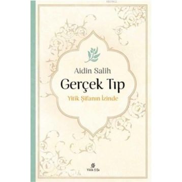 Gerçek Tıp/Yitik Şifa Yayıncılık