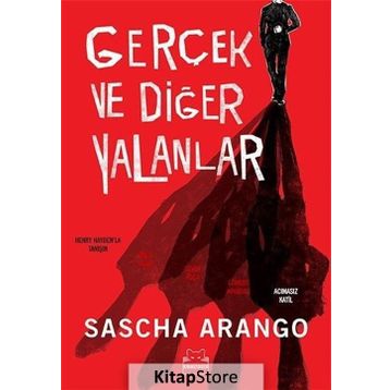 Gerçek ve Diğer Yalanlar - Sascha Arango