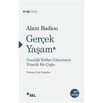Gerçek Yaşam - Alain Badiou