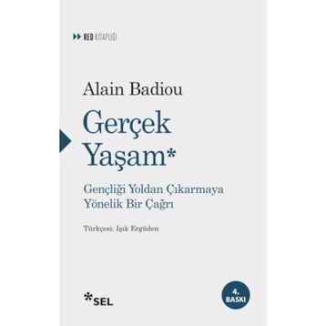 Gerçek Yaşam - Alain Badiou