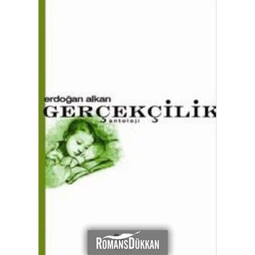 GERÇEKÇİLİK - ERDOĞAN ALKAN