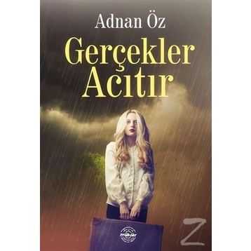 Gerçekler Acıtır - Adnan Öz