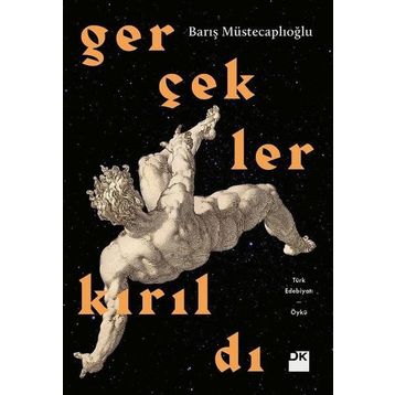 Gerçekler Kırıldı - Barış Müstecaplıoğlu