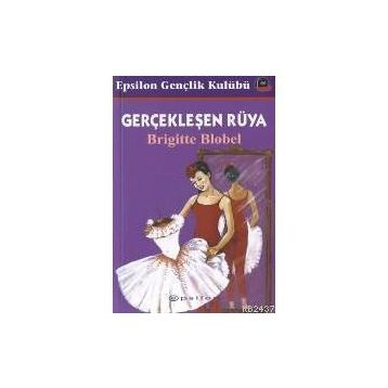 GERÇEKLEŞEN RÜYA - BRIGITTE BLOBEL