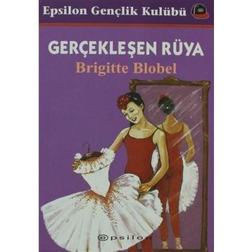 GERÇEKLEŞEN RÜYA - BRIGITTE BLOBEL