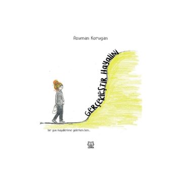 Gerçekleştir Hayalini - Asuman Korugan