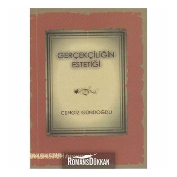 Gerçekliğin Estetiği - Cengiz Gündoğdu