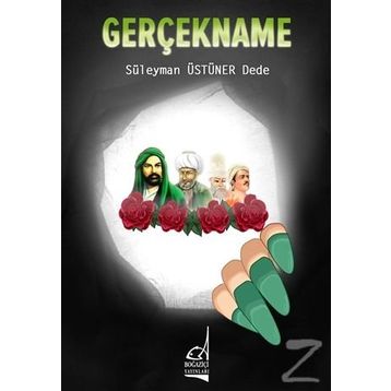 Gerçekname - Süleyman Üstüner Dede