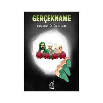 Gerçekname - Süleyman Üstüner Dede