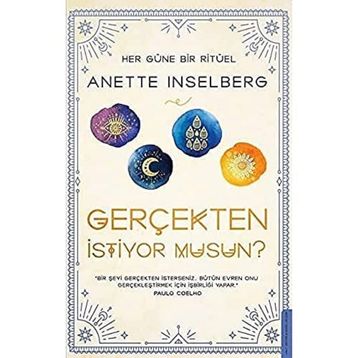 Gerçekten İstiyor Musun?: Her Güne Bir Ritüel - Annette Inselberg