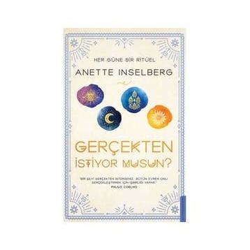 Gerçekten İstiyor Musun?: Her Güne Bir Ritüel - Annette Inselberg