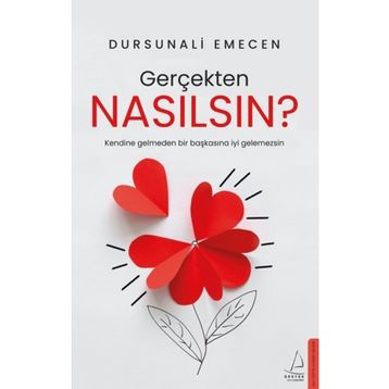 Gerçekten Nasılsın? - Dursun Ali Emecen