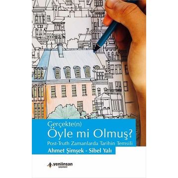 Gerçekten Öyle mi Olmuş? - Ahmet Şimşek