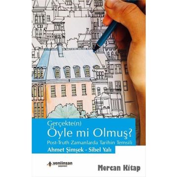 Gerçekten Öyle mi Olmuş? - Ahmet Şimşek