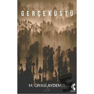 Gerçeküstü - M. Gıyasi Aydemir
