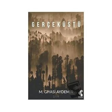Gerçeküstü - M. Gıyasi Aydemir