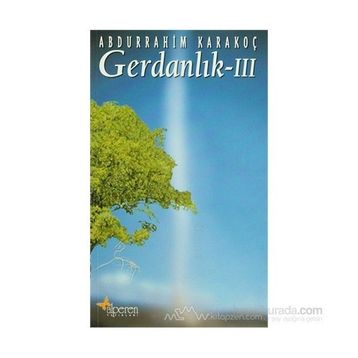 GERDANLIK 3 - ABDURRAHIM KARAKOÇ