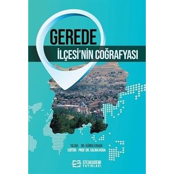 Gerede İlçesi'nin Coğrafyası - Kübra Erhan