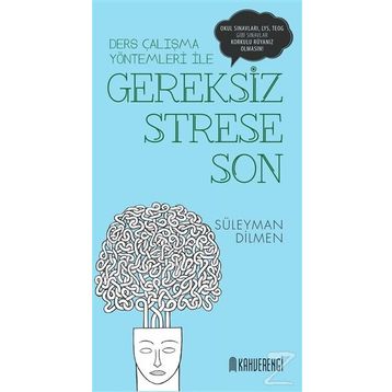 Gereksiz Strese Son - Süleyman Dilmen