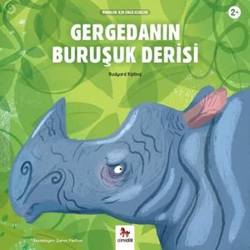 Gergedanın Buruşuk Derisi - Rudyard Kipling