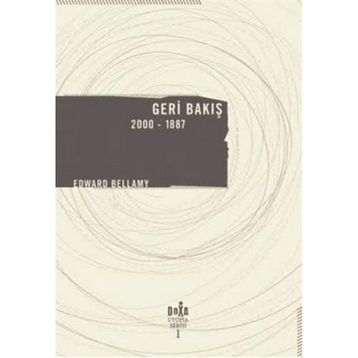 Geri Bakış 2000-1887 - Edward Bellamy