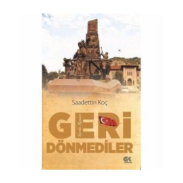 Geri Dönemediler - Saadettin Koç