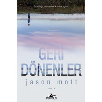 Geri Dönenler - Jason Mott