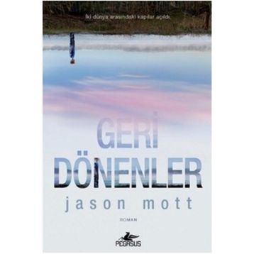 Geri Dönenler - Jason Mott