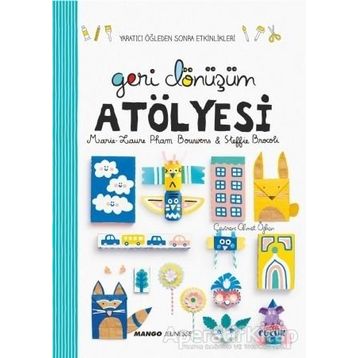 Geri Dönüşüm Atölyesi - Sandra Willauer