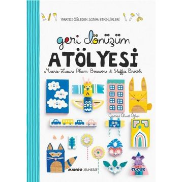 Geri Dönüşüm Atölyesi - Sandra Willauer