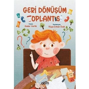 Geri Dönüşüm Toplantısı - Kader Varlık