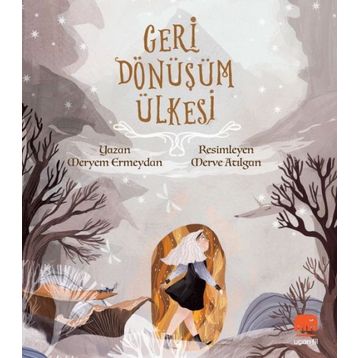 Geri Dönüşüm Ülkesi - Meryem Ermeydan