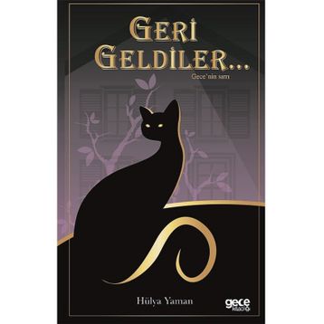 Geri Geldiler - Hülya Yaman