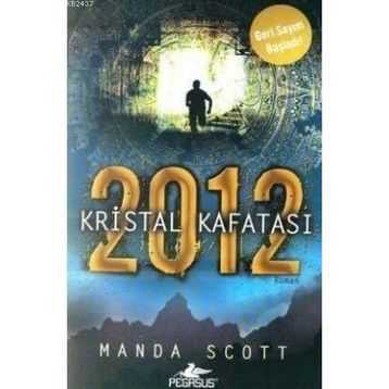 GERI SAYIM BAŞLADI 2012 KRISTAL KAFATASI - MANDA SCOTT