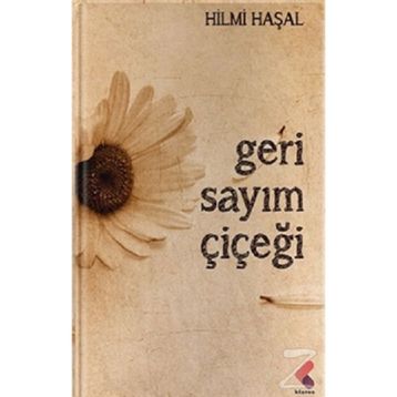 Geri Sayım Çiçeği - Hilmi Haşal