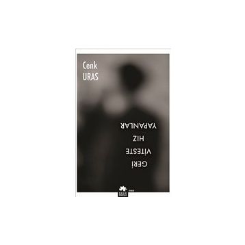Geri Viteste Hız Yapanlar - Cenk Uras