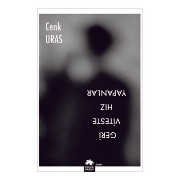 Geri Viteste Hız Yapanlar - Cenk Uras