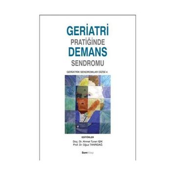 GERIATRI PRATIĞINDE DEMANS SENDROMU - GENEL